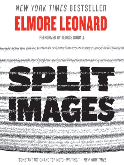 Title details for Split Images by Elmore Leonard - Wait list